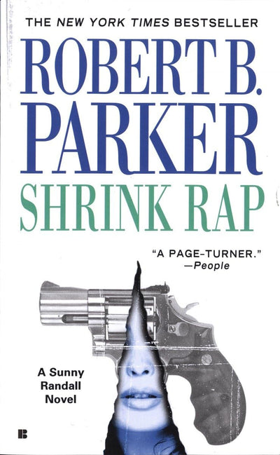 Shrink Rap (Sunny Randall) by Robert B. Parker