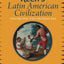 Keen's Latin American Civilization, Volume 1
