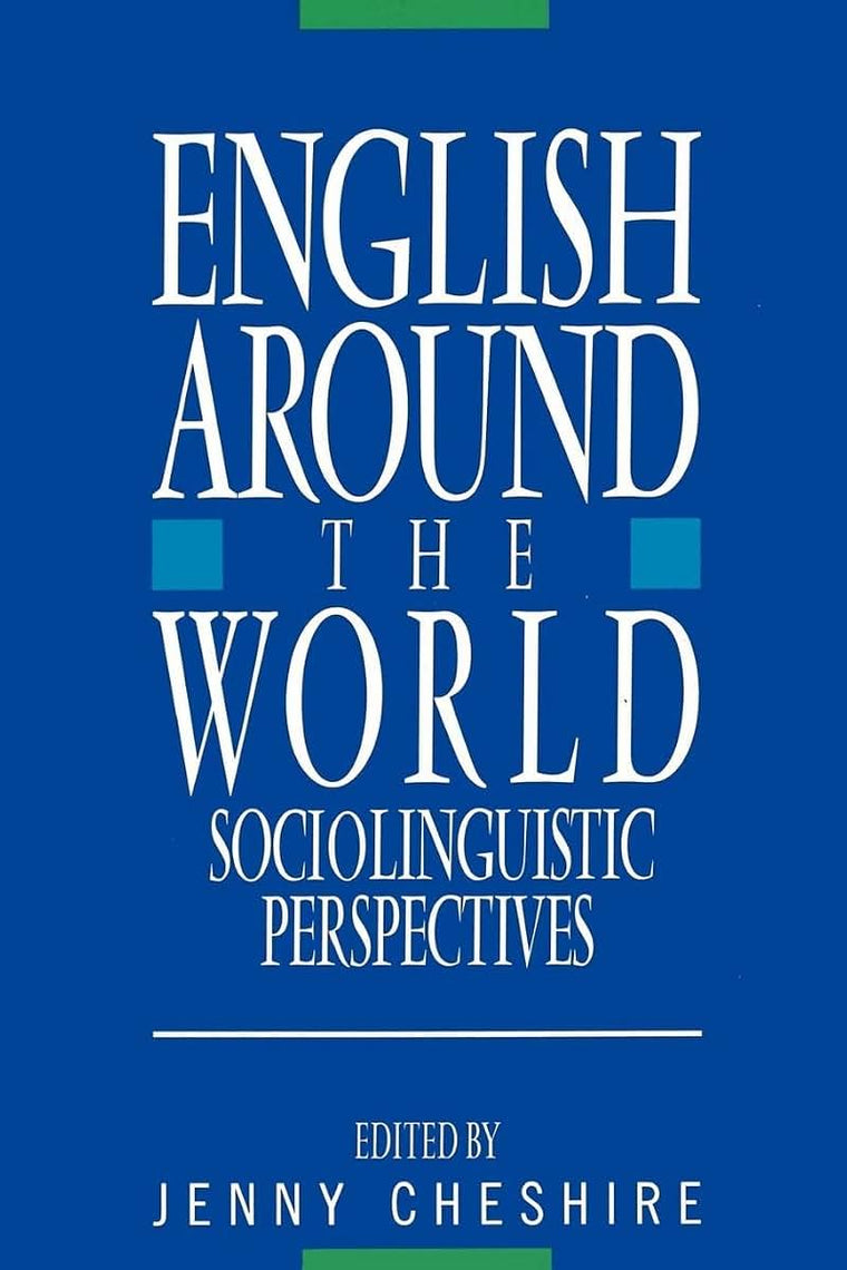 English around the World: Sociolinguistic Perspectives