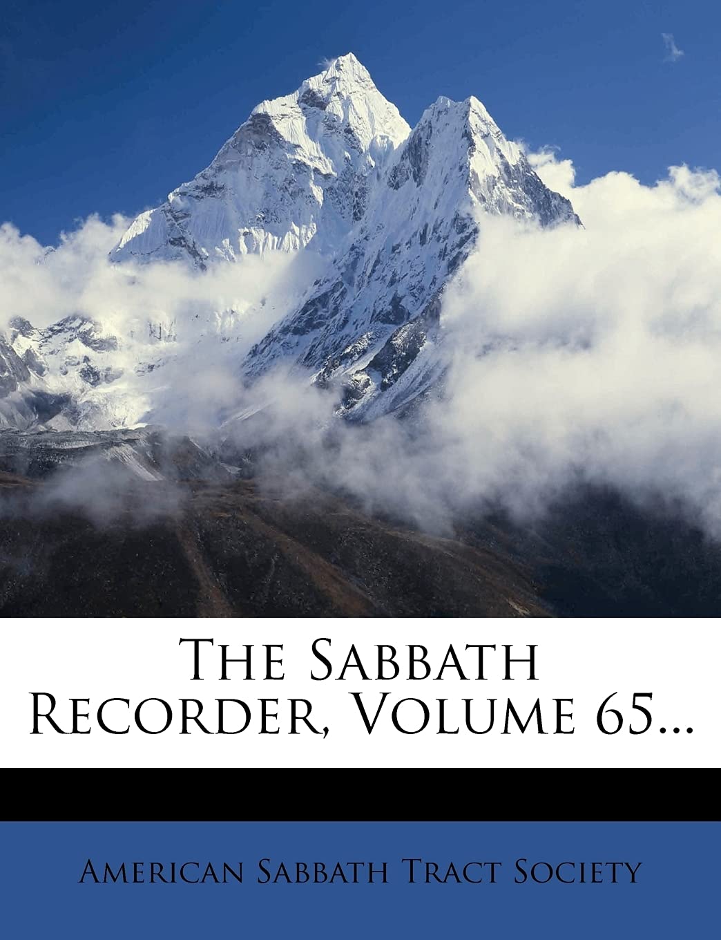 The Sabbath Recorder, Volume 65...