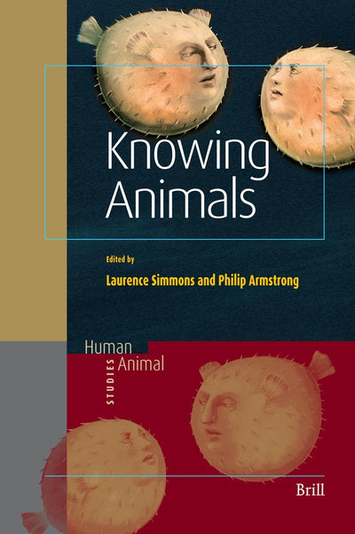 Knowing Animals (Human-Animal Studies)