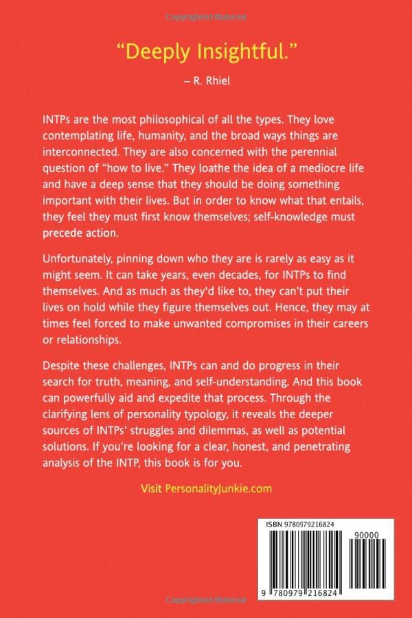 The INTP: Personality, Careers, Relationships, & the Quest for Truth and Meaning