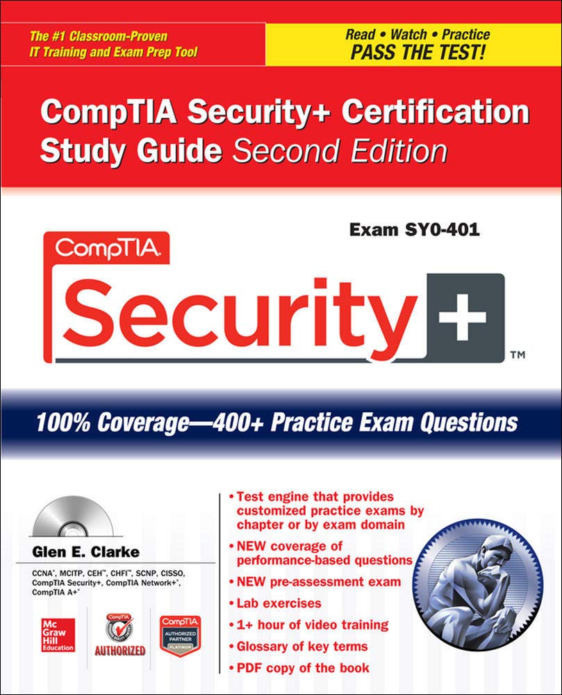 CompTIA Security+ Certification Study Guide, Second Edition (Exam SY0-401) (Certification Press)
