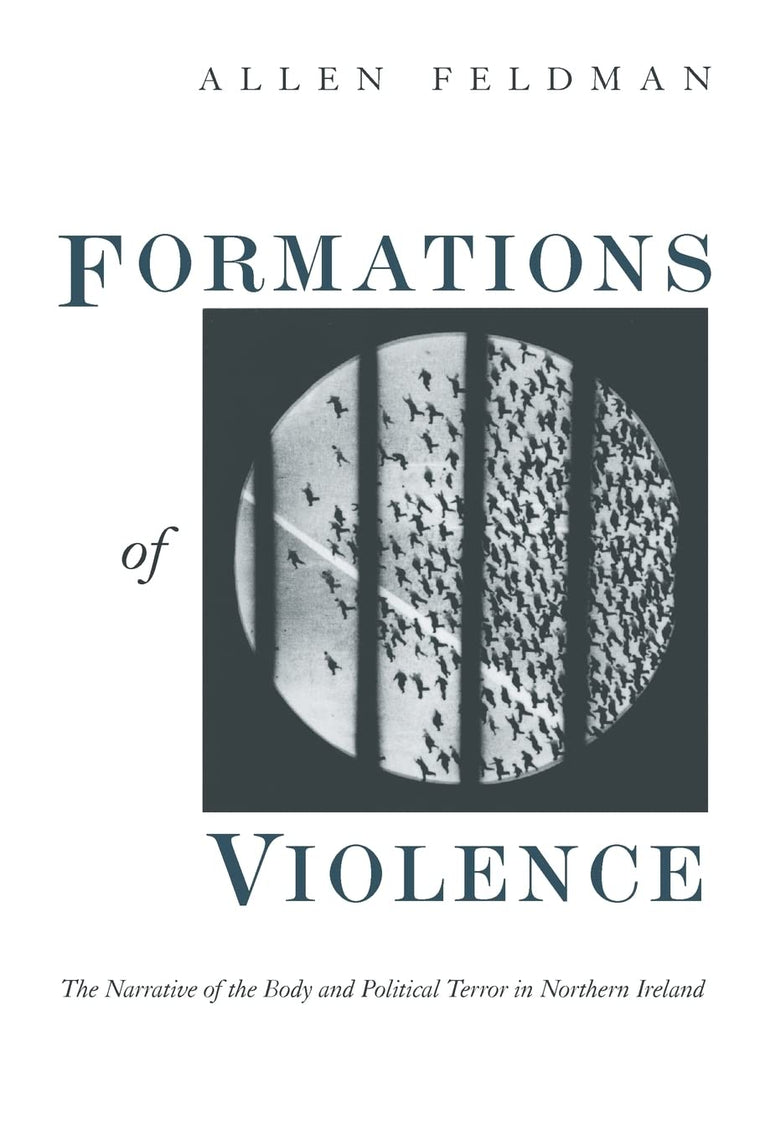 Formations of Violence: The Narrative of the Body and Politi