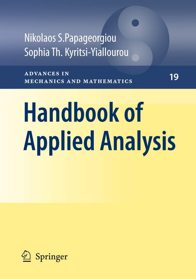 Handbook of Applied Analysis (Advances in Mechanics and Mathematics, 19)