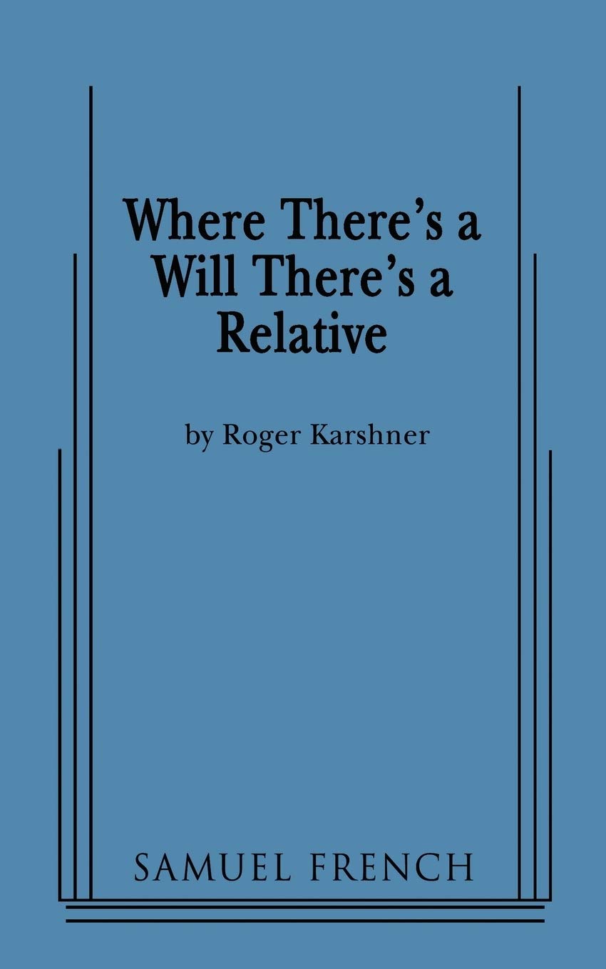 Where There's a Will There's a Relative