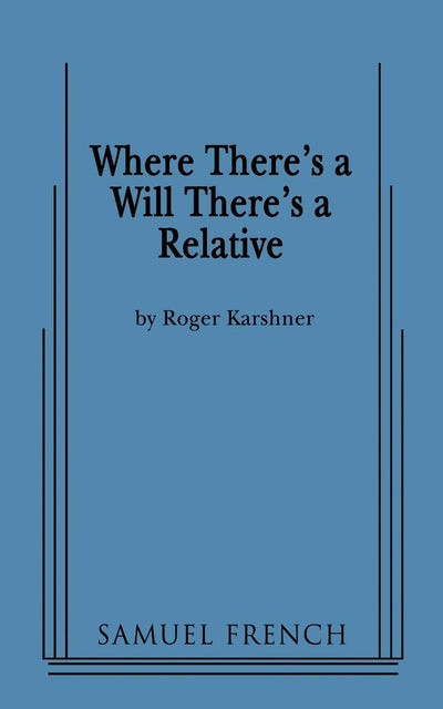 Where There's a Will There's a Relative