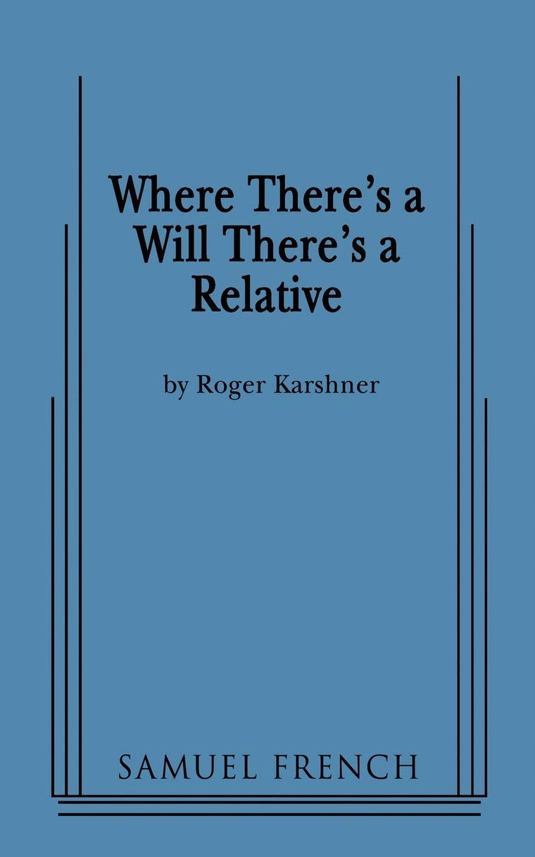 Where There's a Will There's a Relative