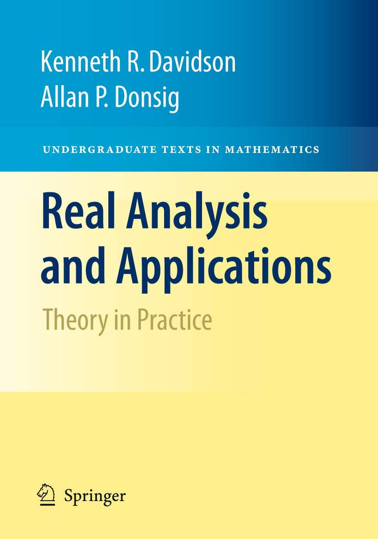 Real Analysis and Applications (Undergraduate Texts in Mathematics)