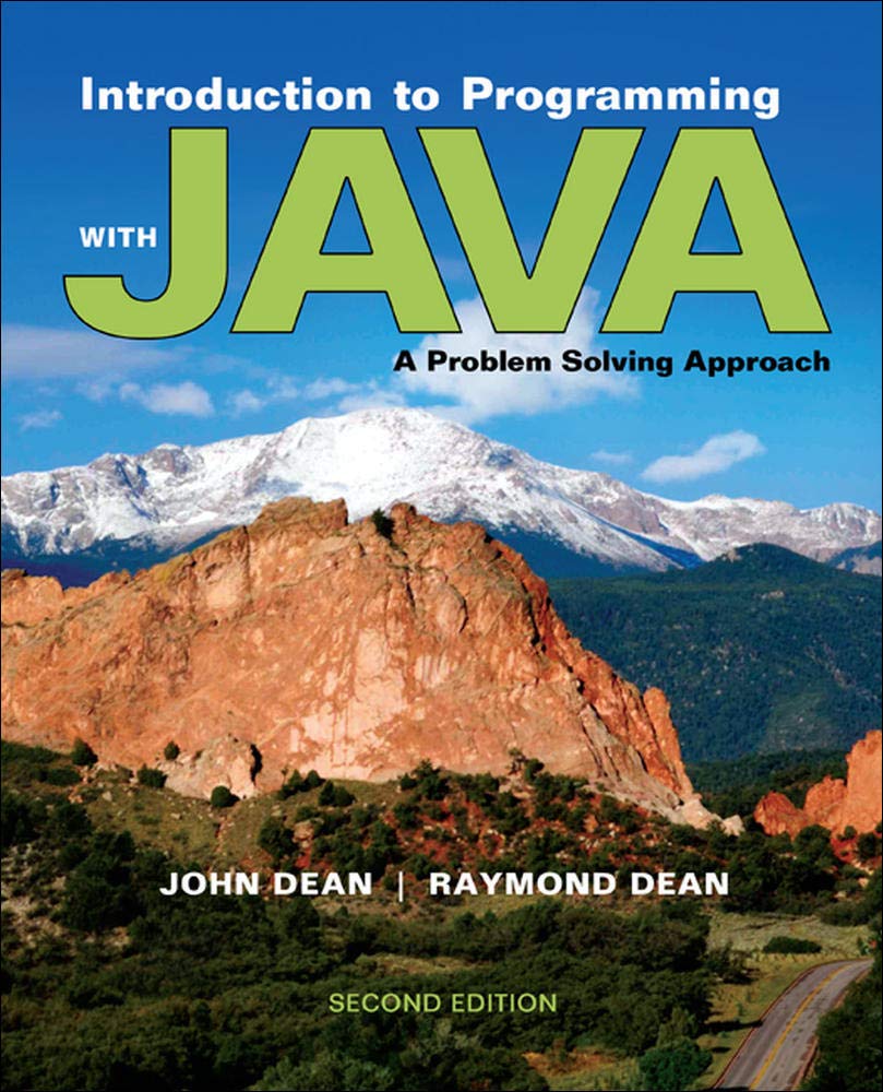 Introduction to Programming with Java: A Problem Solving Approach