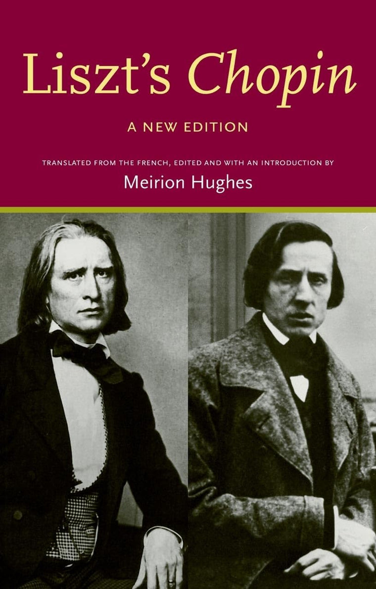 Liszt's 'Chopin': A new edition by Hughes, Meirion