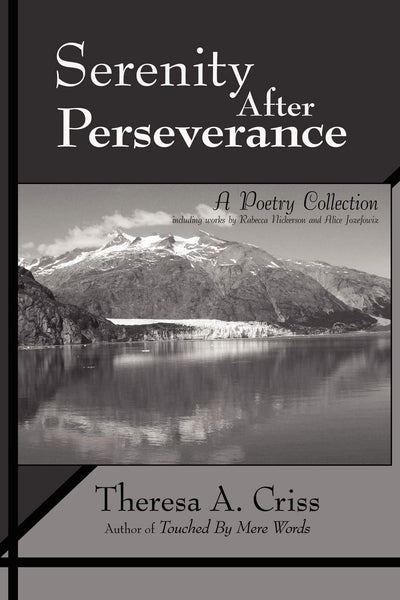 Serenity After Perseverance: A Poetry Collection