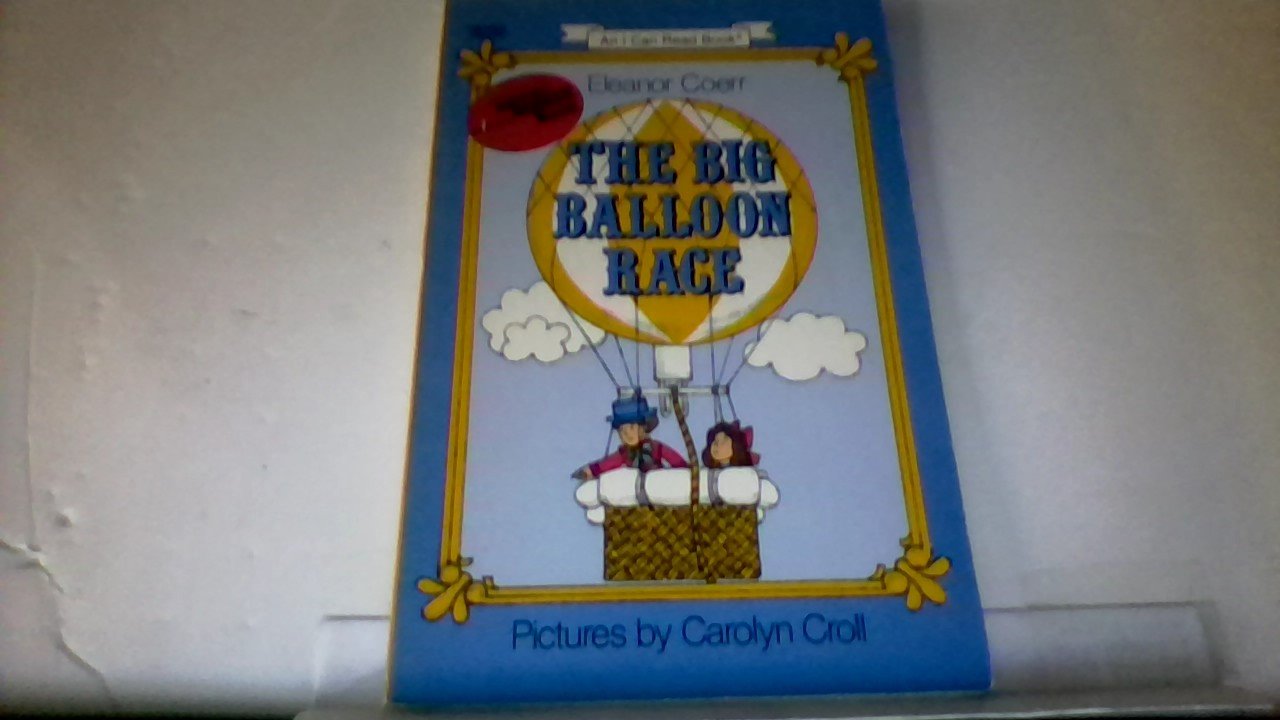 The Big Balloon Race, Level 3 (I Can Read)