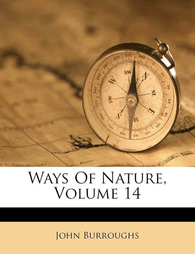 Ways of Nature, Volume 14
