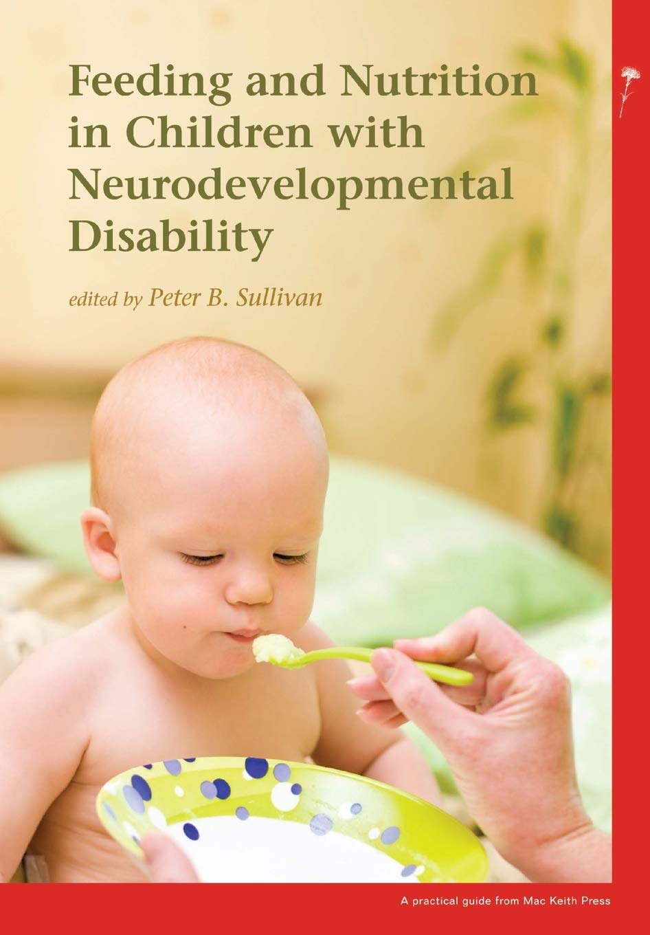 Feeding and Nutrition in Children with Neurodevelopmental Disability