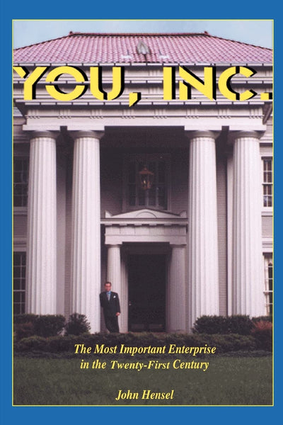 YOU, Inc.: The Most Important Enterprise in the Twenty-First Century