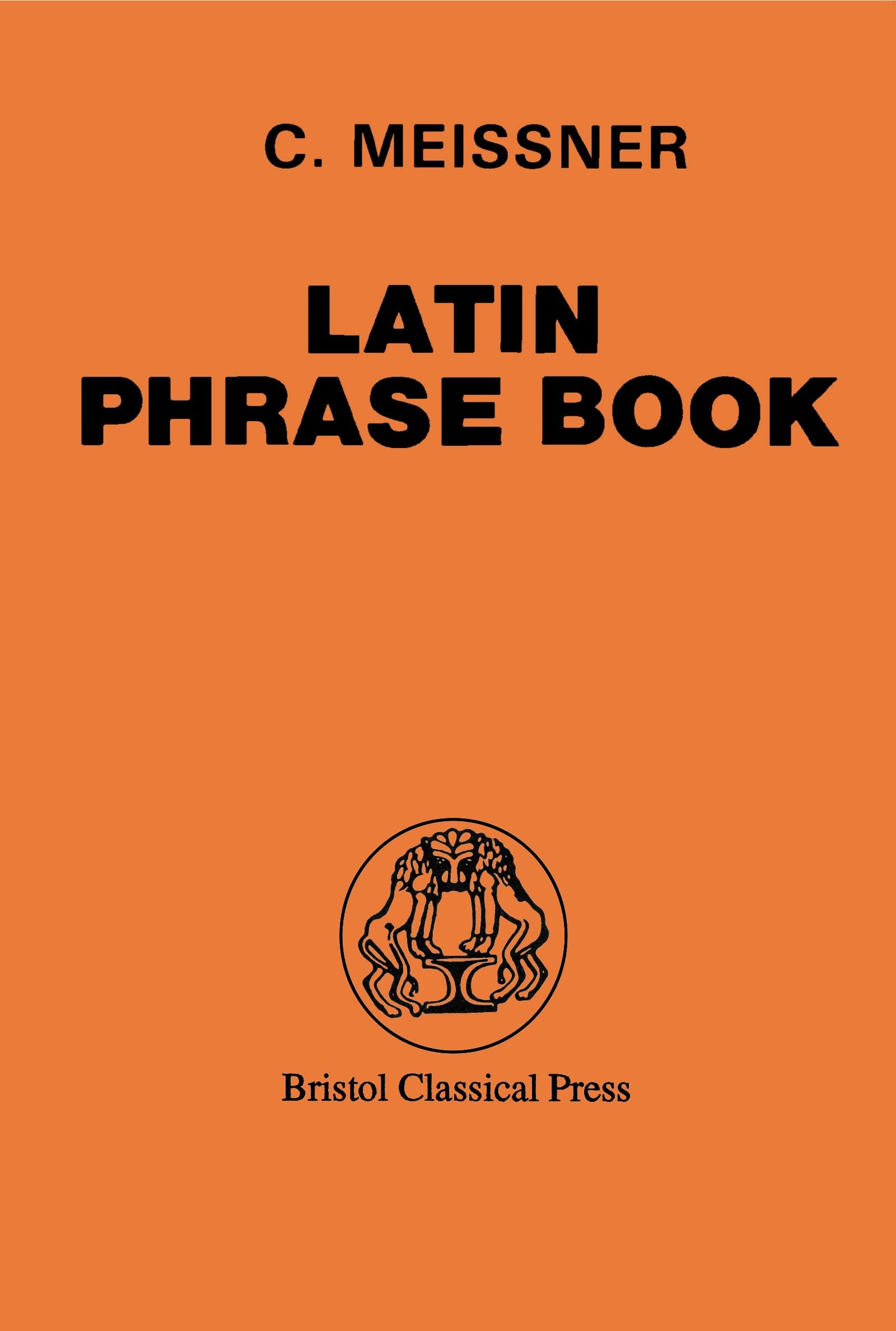 Latin Phrase Book (Latin Language)