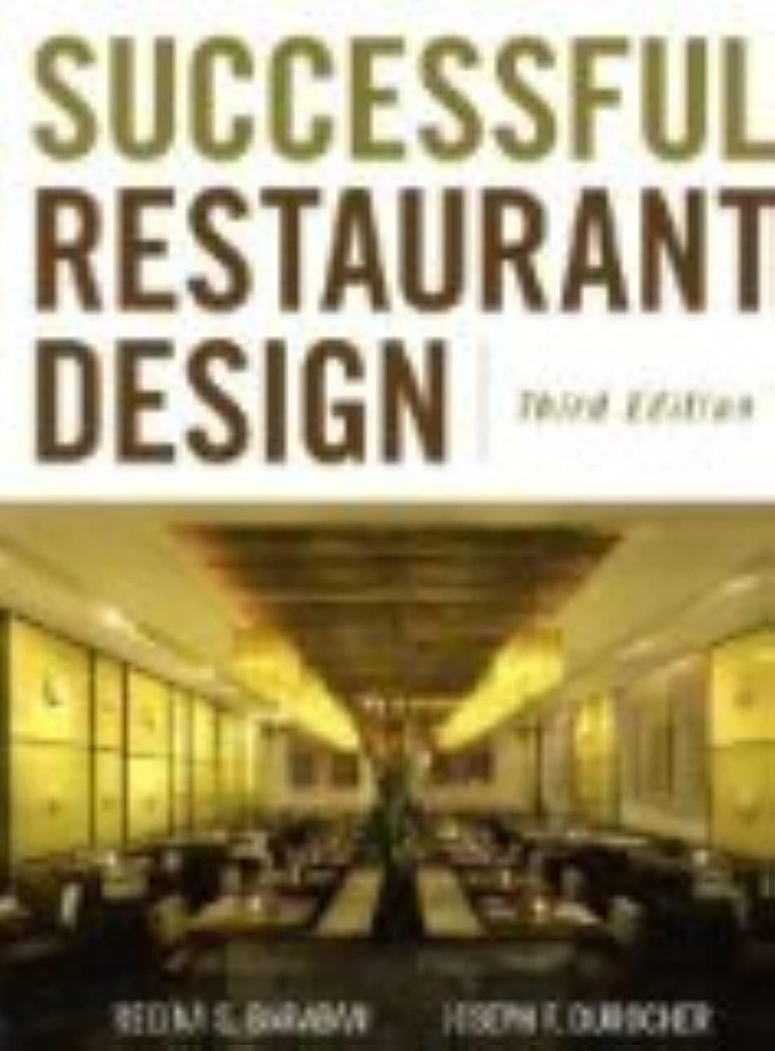 Successful Restaurant Design by Baraban, Regina S.