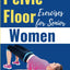 Pelvic Floor Exercises for Senior Women: The Illustrated Guides to Easy Kegel Exercises to Heal Incontinence, Pain, and Prolapse