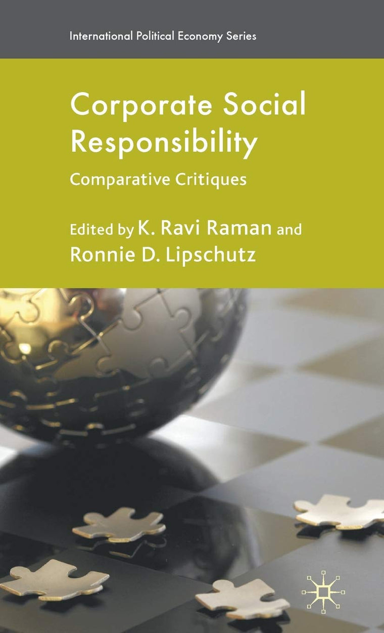 Corporate Social Responsibility: Comparative Critiques (International Political Economy Series)