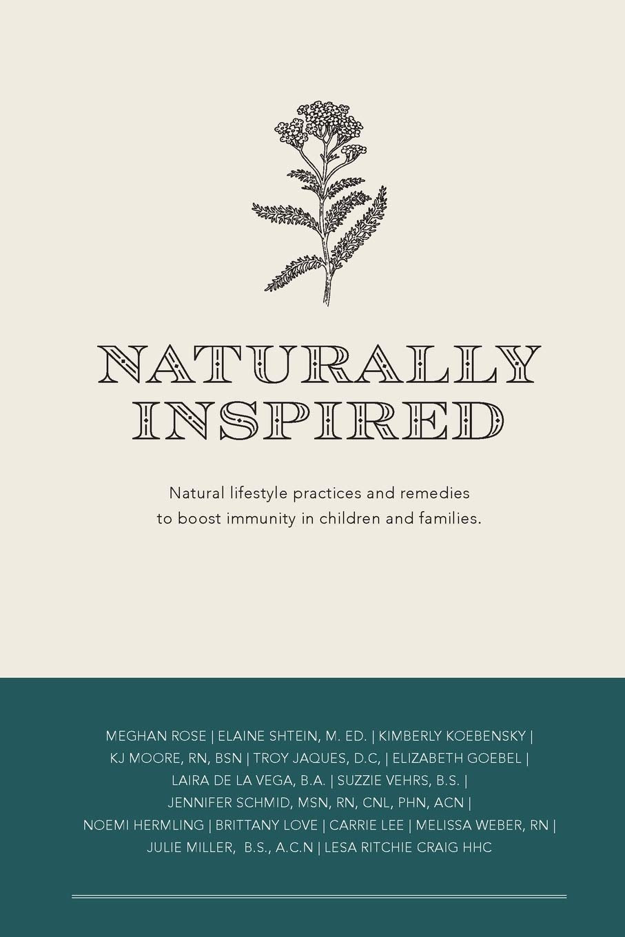 Naturally Inspired: Natural Lifestyle Practices and Remedies to Boost Immunity in Children and Families