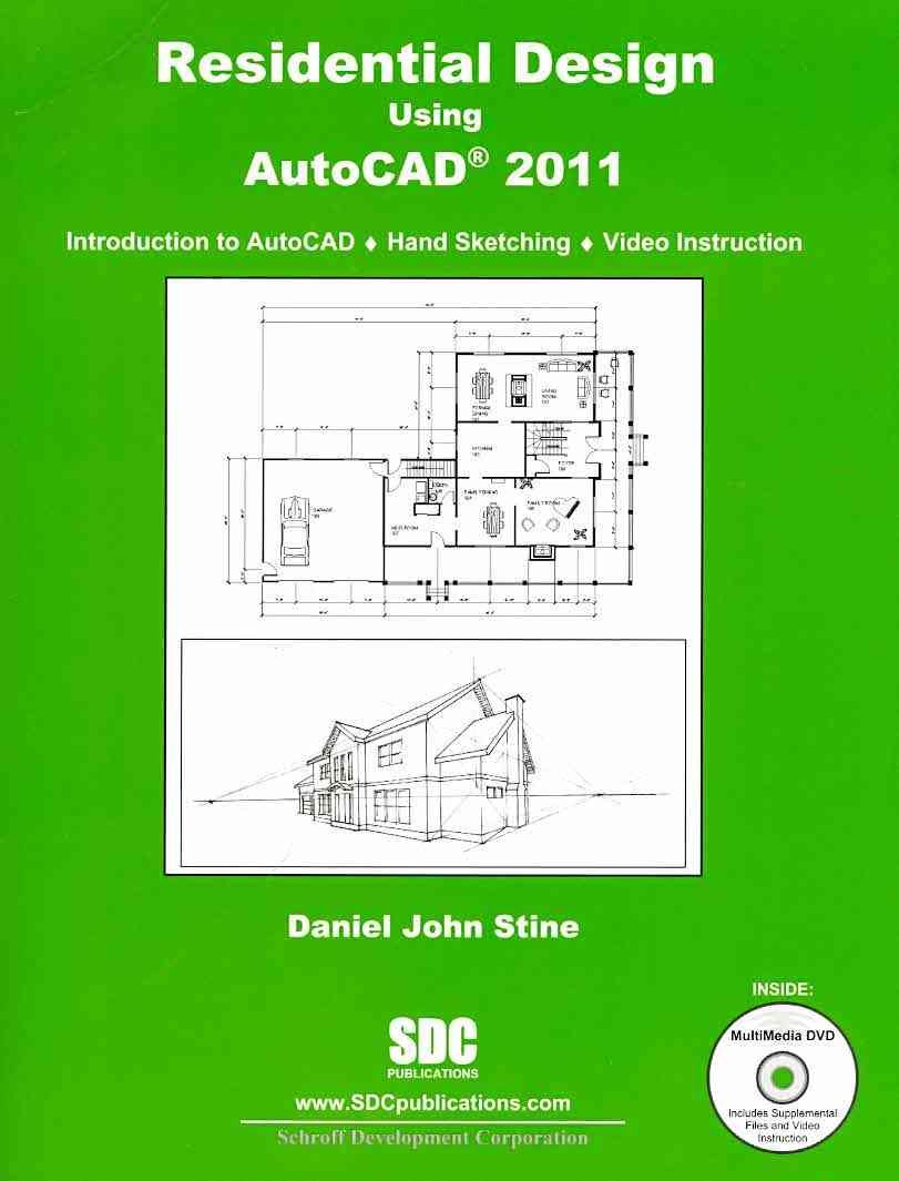 Residential Design Using AutoCAD 2011