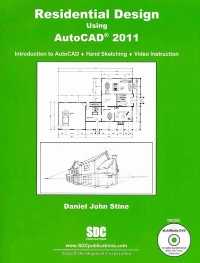 Residential Design Using AutoCAD 2011