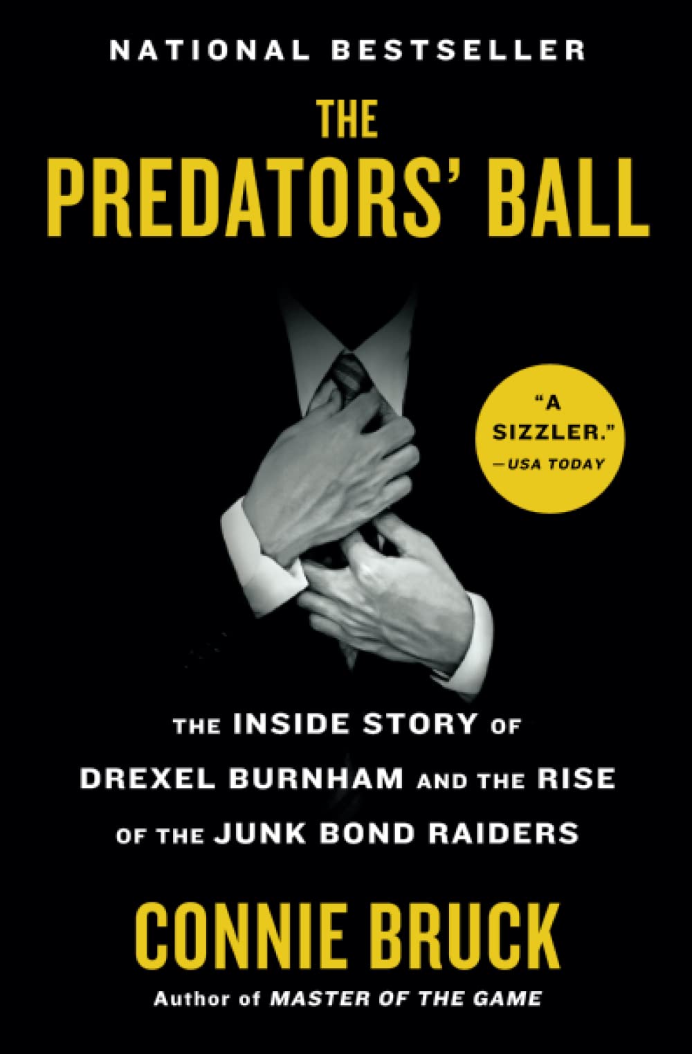 The Predators' Ball: The Inside Story of Drexel Burnham and
