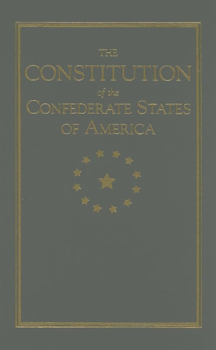 Constitution of the Confederate States (Books of American Wisdom)