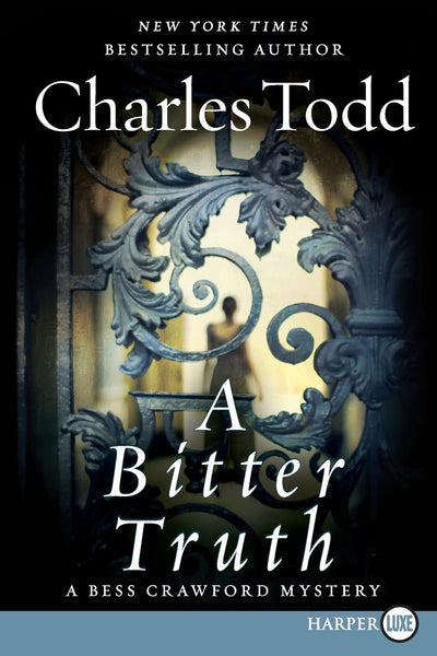 A Bitter Truth: A Bess Crawford Mystery (Bess Crawford Mysteries, 3)