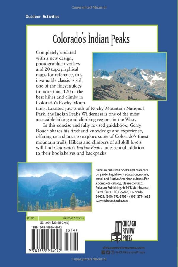 Colorado's Indian Peaks: Classic Hikes and Climbs (Classic Hikes & Climbs S)