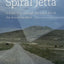 Spiral Jetta: A Road Trip through the Land Art of the American West (Culture Trails: Adventures in Travel)