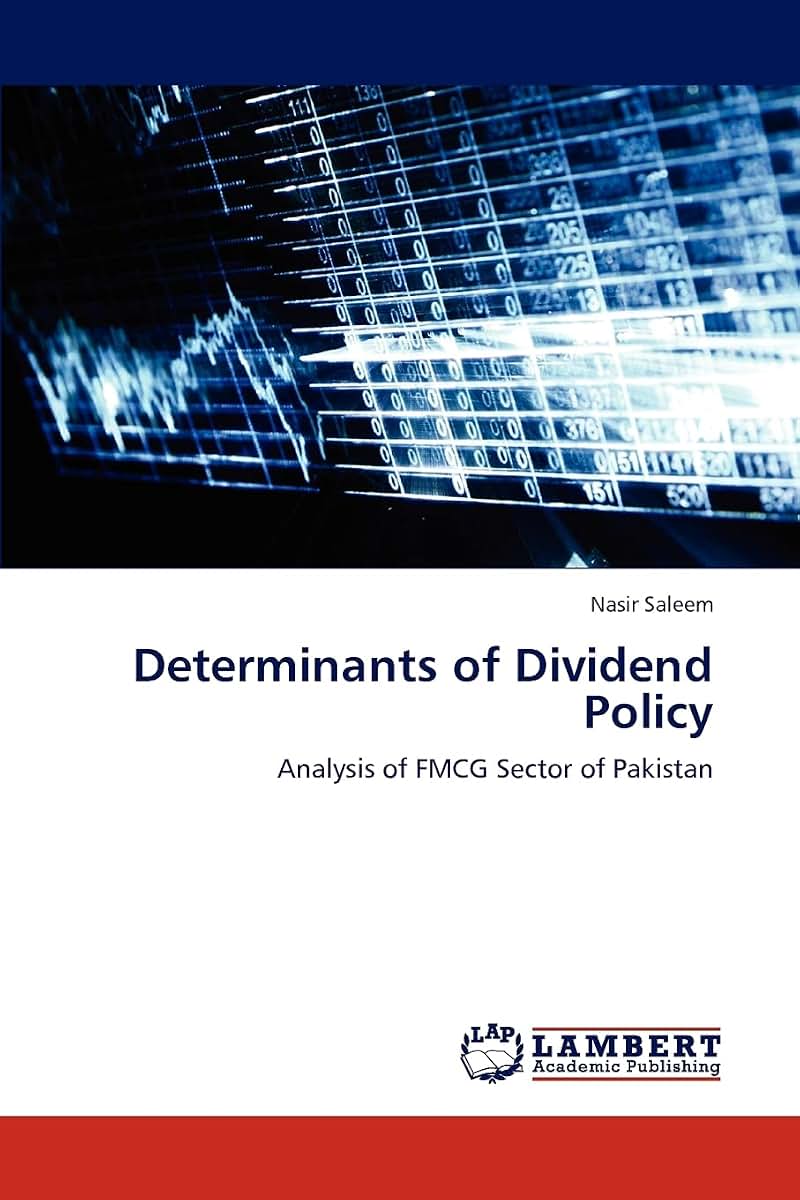 Determinants of Dividend Policy: Analysis of FMCG Sector of Pakistan