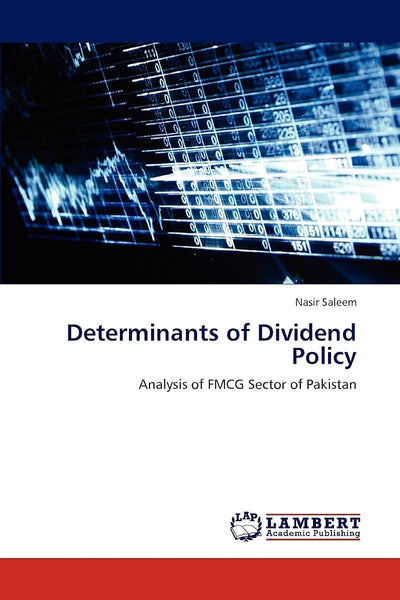 Determinants of Dividend Policy: Analysis of FMCG Sector of Pakistan