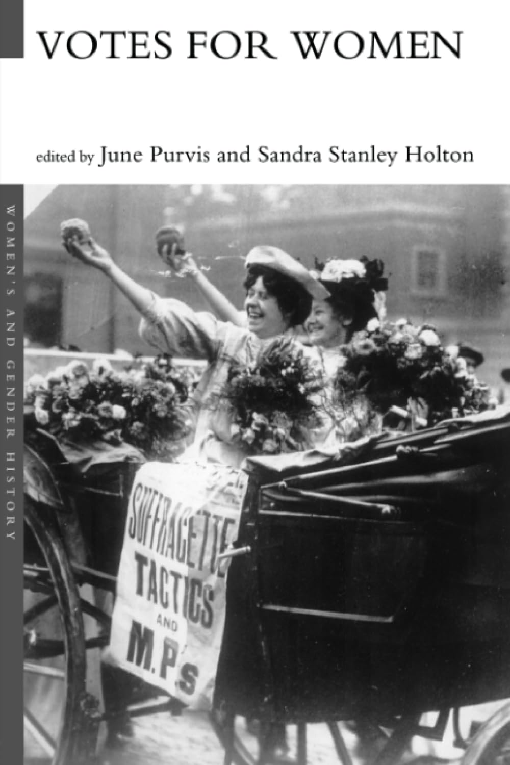 Votes For Women (Women's and Gender History)