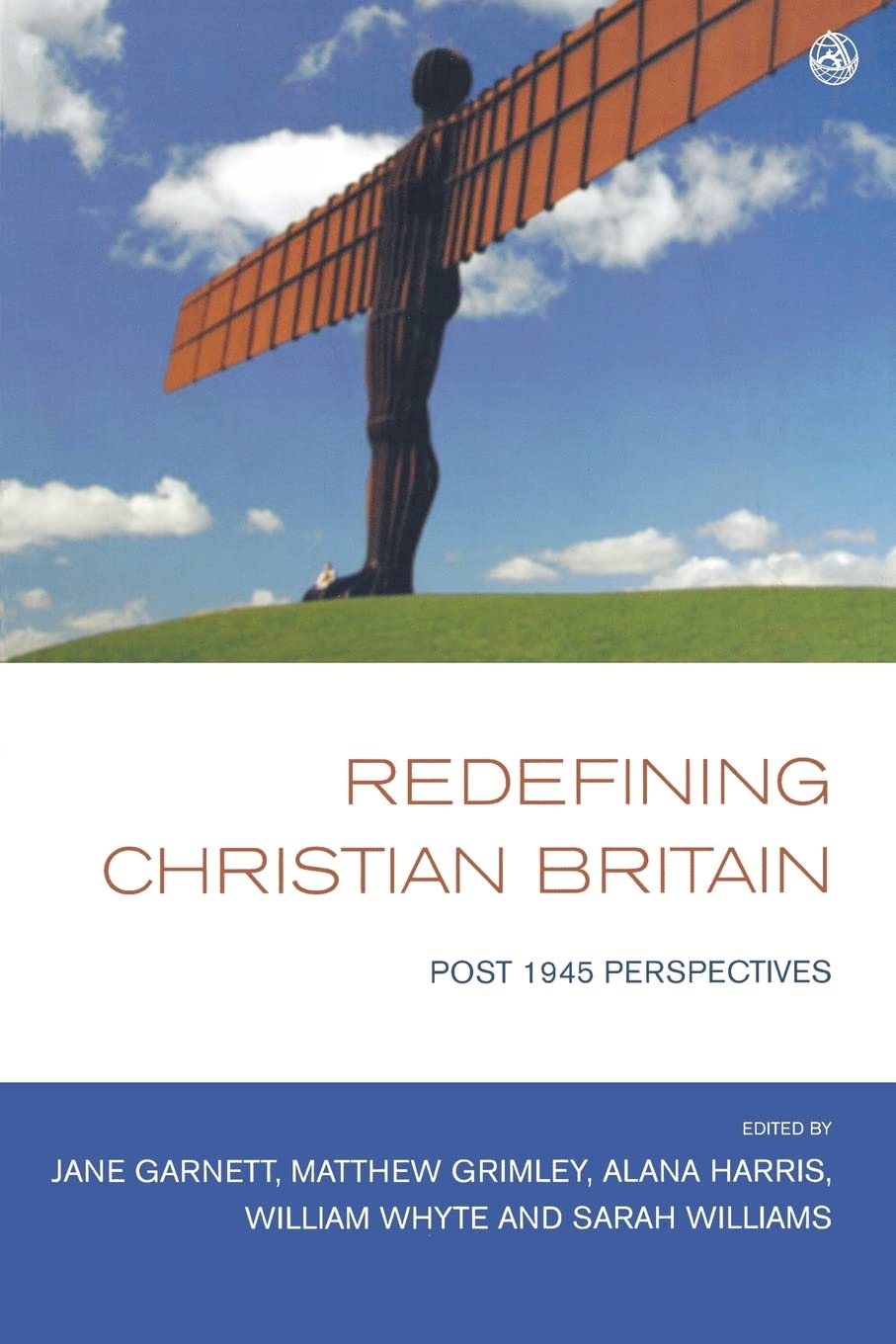 Redefining Christian Britain: Post 1945 Perspectives by Garn