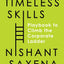 Timeless Skills: The Playbook to Climb the Corporate Ladder