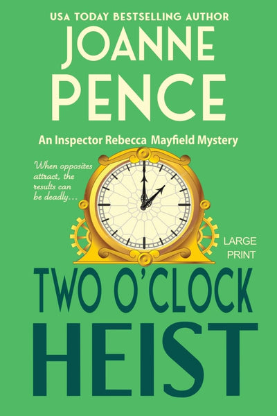 Two O'Clock Heist [Large Print]: An Inspector Rebecca Mayfield Mystery (The Rebecca Mayfield Mysteries)