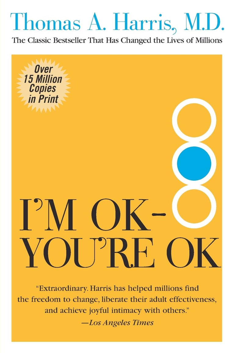 I'm OK--You're OK by Harris, Thomas
