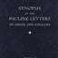 Synopsis of the Pauline Letters in Greek and English