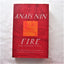 Fire: From "A Journal of Love" The Unexpurgated Diary of Ana