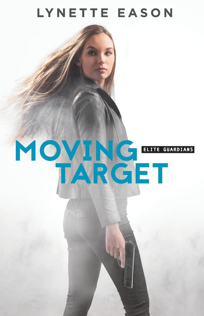 Moving Target: Action and Adventure Books for Women - Christian Suspense Bodyguard Romance (Elite Guardians)