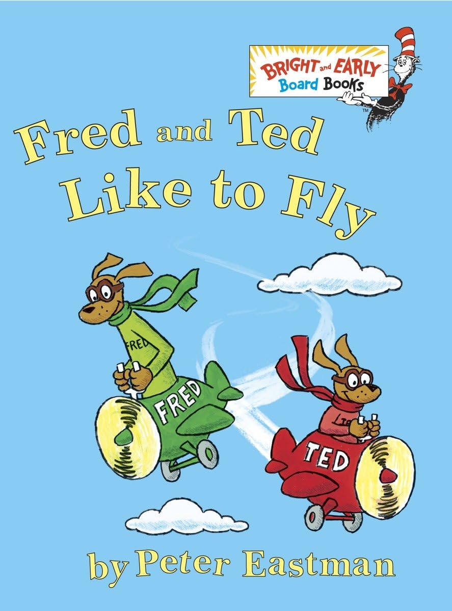 Fred and Ted Like to Fly (Bright & Early Board Books(TM))