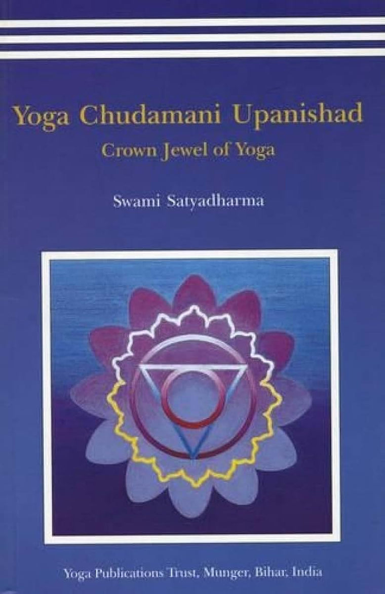 Yoga Chudamani Upanishad: Crown Jewel of Yoga