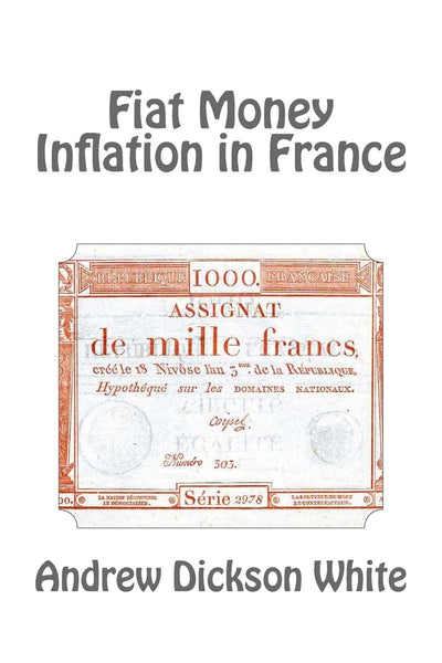 Fiat Money Inflation in France