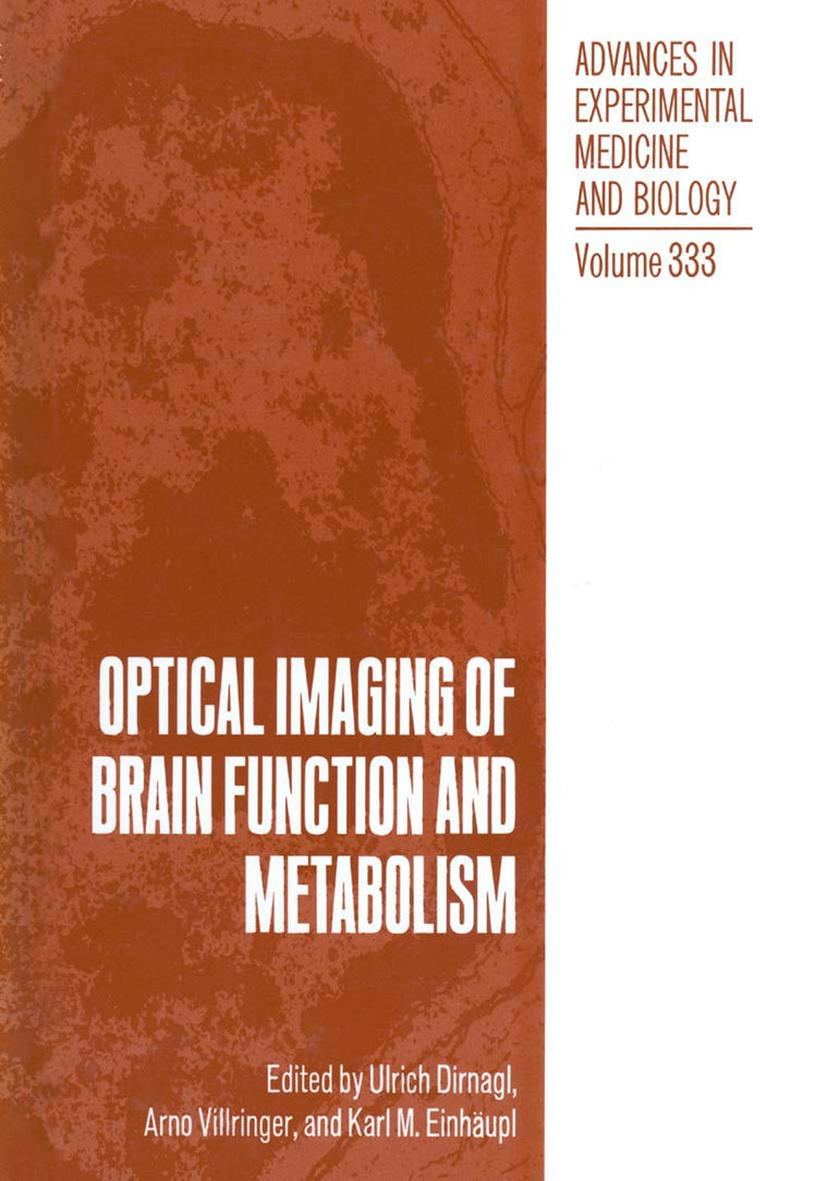Optical Imaging of Brain Function and Metabolism (Advances in Experimental Medicine and Biology, Volume 333)