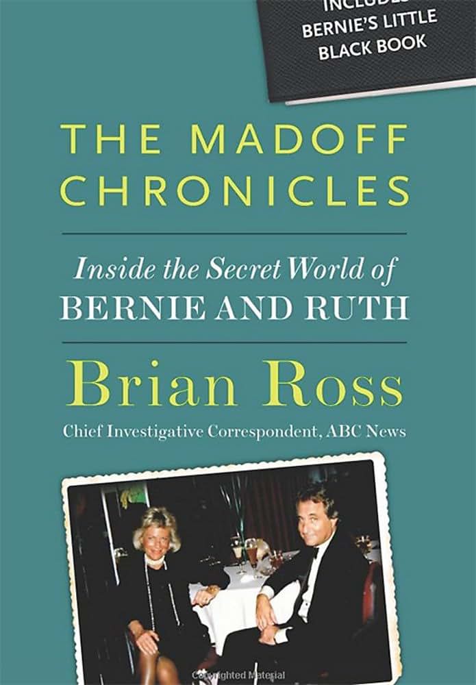 The Madoff Chronicles (Inside the Secret World of Bernie and Ruth) (ABC)