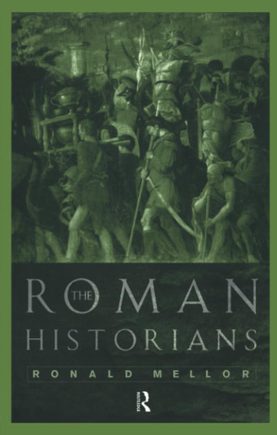 The Roman Historians