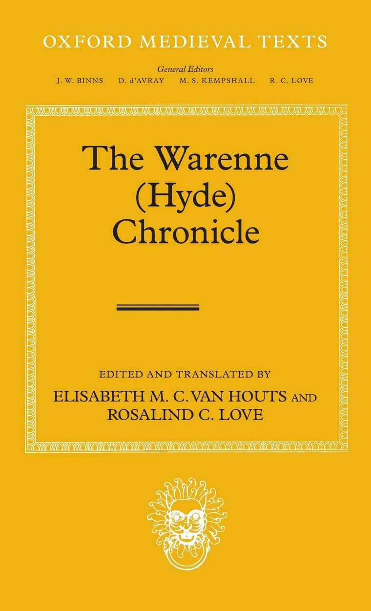 The Warenne (Hyde) Chronicle (Oxford Medieval Texts)