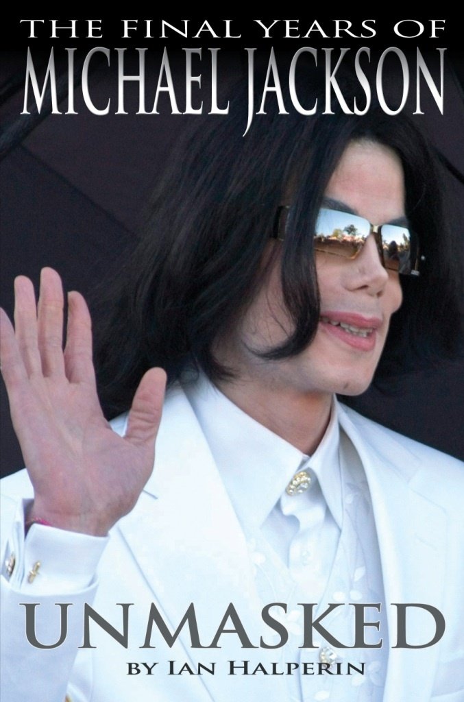 Unmasked: The Final Years of Michael Jackson — back cover
